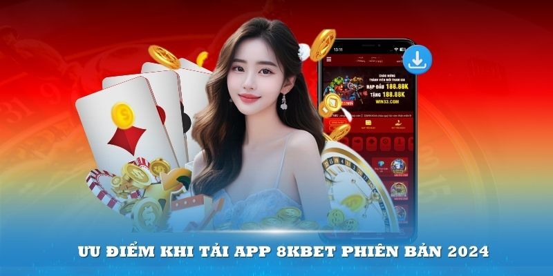 App 8kbet được người dùng đánh giá cao