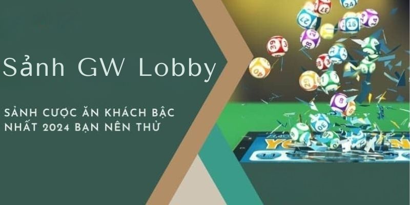 Những ưu điểm vượt bậc có tại sảnh GW Lobby